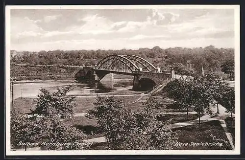 AK Solbad Bernburg /Saale, Neue Saalebrücke