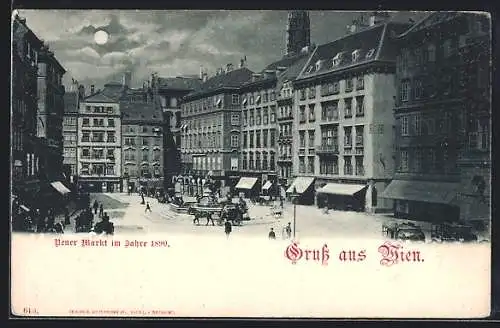 AK Wien, Neuer Markt im Jahre 1890 bei Vollmond