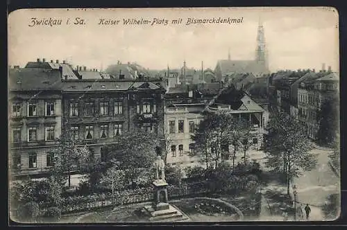 AK Zwickau i. Sa., Kaiser Wilhelm-Platz mit Bismarckdenkmal