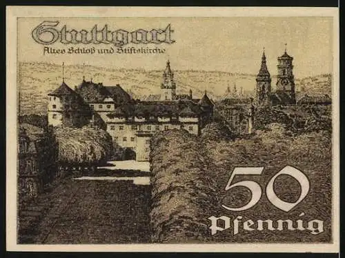 Notgeld Stuttgart 1921, 50 Pfennig, Württembergische Landes Hauptstadt Stuttgart, Altes Schloss und Stiftskirche