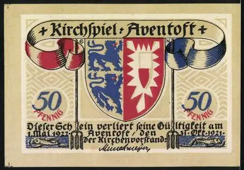 Notgeld Aventoft 1921, 50 Pfennig, Kirche und Wappenabbildung mit Spruch und Ablaufdatum