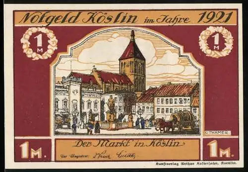 Notgeld Köslin 1921, 1 Mark, Der Markt in Köslin und Wappen mit Gedicht, Arthur Kotterjahn Kunstverlag