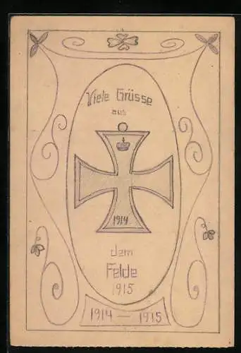 Künstler-AK Handgemalt: Grüsse aus dem Felde 1915, Kreuz und Kleeblatt