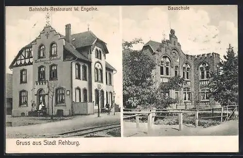 AK Rehburg, Bahnhofs-Restaurant W. Engelke, Bauschule