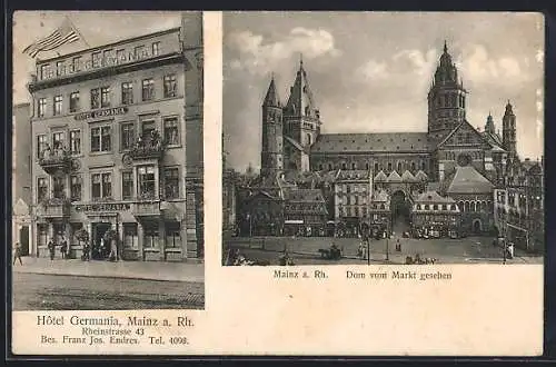 AK Mainz, Hotel Germania, Rheinstrasse 43, Dom vom Markt gesehen