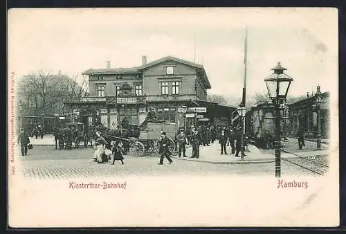 AK Hamburg-Klostertor, Der Klosterthor-Bahnhof