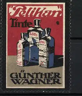 Reklamemarke Pelikan Tinte, Günther Wagner, Tintenflaschen