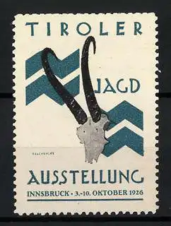 Reklamemarke Innsbruck, Tiroler Jagd-Ausstellung 1926, Messelogo Geweih