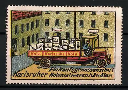 Reklamemarke Kola Karlsruhe, Einkaufsgenossenschaft & Kolonialwarenhändler, LKW mit Ware