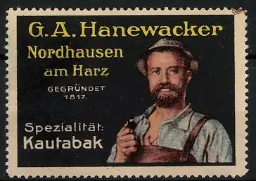 Reklamemarke Kautabak von G. A. Hanewacker, Nordhausen, Mann mit Kautabak
