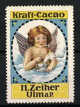 Reklamemarke Kraft-Cacao, H. Zeiher, Ulm a. D., Engel mit Tasse Kakao