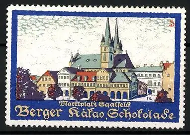 Künstler-Reklamemarke Sigmund von Suchodolski, Saalfeld, Marktplatz, Berger Kakao & Schokolade