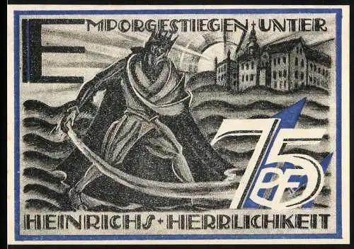 Notgeld Gera-Reuss 1921, 75 Pf, Emporgestiegen unter Heinrichs Herrlichkeit und Gültigkeit bis 1. April 1922