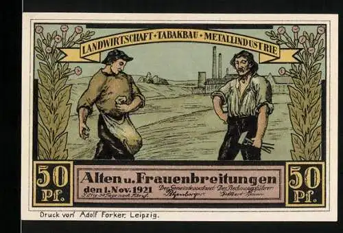 Notgeld Alten - und Frauenbreitungen, 1921, 50 Pf, Landwirtschaft, Tabakbau, Metallindustrie & Kapelle