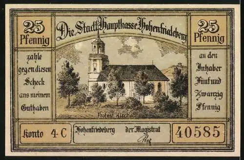 Notgeld Hohenfriedeberg, 25 Pfennig, Schloss Hohenfriedeberg und Protest Kirche, Konto 4C, Nr. 40585