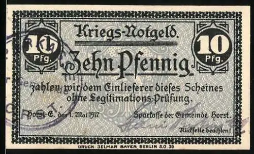 Notgeld Horst, 1917, 10 Pfennig, Kriegs-Notgeld mit Sicherheitsmerkmalen und Nutzungshinweisen auf Rückseite