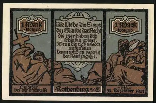 Notgeld Rothenburg o/Tauber, 1921, 1 Mark, historische Gebäude und Inschrift Die Liebe die Treue der Glaube das Recht