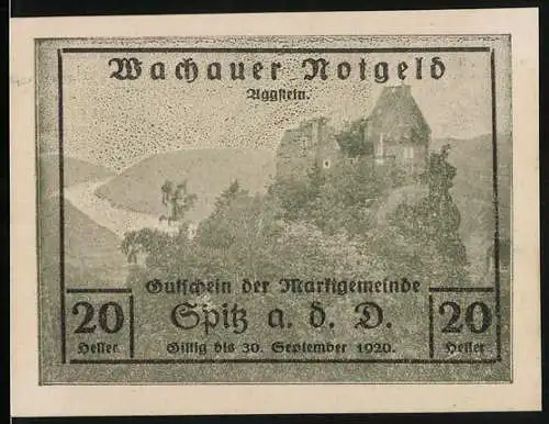 Notgeld Spitz a. d. D., 1920, 20 Heller, Wachauer Notgeld mit Bild von Aggstein, gültig bis 30. September 1920