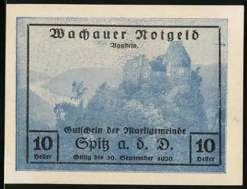 Notgeld Spitz a. d. Donau 1920, 10 Heller, Wachauer Notgeld mit Burgruine Aggstein und Gültigkeit bis 30. September 192