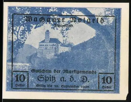 Notgeld Spitz a. d. Donau, 1920, 10 Heller, Wachauer Notgeld mit Burgansicht und Gemeindesiegel