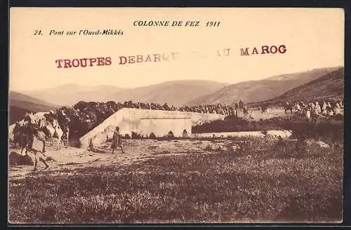 AK Oued-Mikkés, Colonne de Fez 1911, le Pont