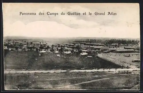 AK Guélize, Panorama des Camps du Guélize et le Grand Atlas