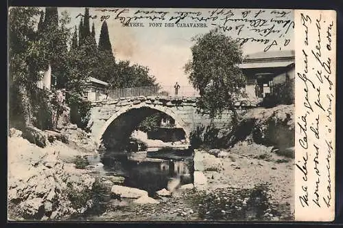 AK Smyrne, Pont des Caravanes