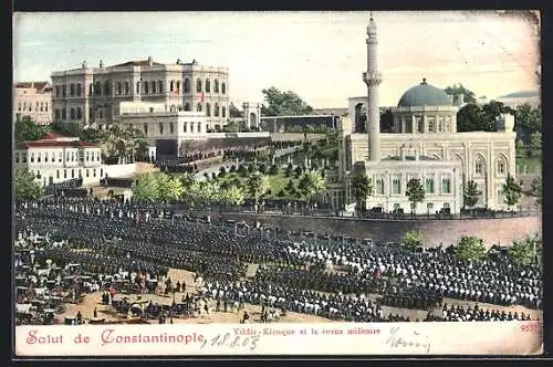 AK Constantinople, Yildiz-Kiosque et la revue militaire