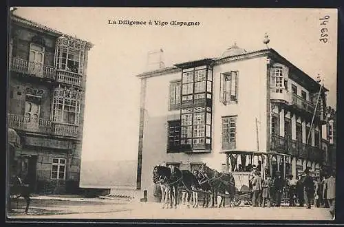 AK Vigo, La Diligence, Kutsche vor ortstypischen Häusern