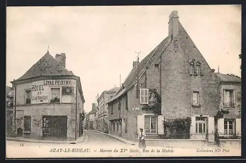 AK Azay-le-Rideau, Maison du XV Siecle, Rue de la Mairie