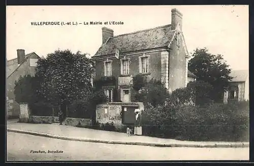 AK Villeperdue /I.-et-L., La Mairie et l`Ecole