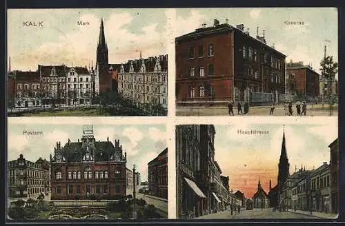 AK Köln-Kalk, Mark, Kaserne, Postamt, Hauptstrasse