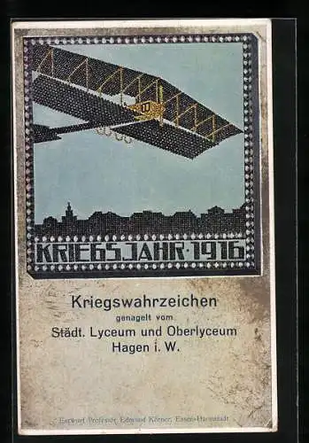AK Hagen i. W., Kriegswahrzeichen, Nagelung 1916, Städt. Lyceum und Oberlyceum