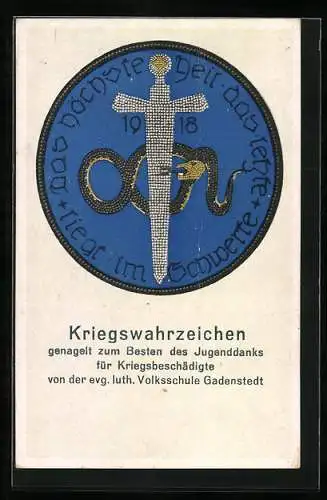 AK Gadenstedt, Kriegswahrzeichen, Nagelung zum Besten des Jugenddanks für Kriegsbeschädigte d. evg. Volksschule