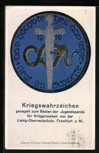 AK Frankfurt a. M., Kriegswahrzeichen, Nagelung für Kriegerwaisen v. d. Liebig-Oberrealschule, Schwert und Schlange