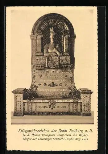 AK Neuburg a. D., Kriegswahrzeichen Kronprinz Rupprecht von Bayern, Nagelung