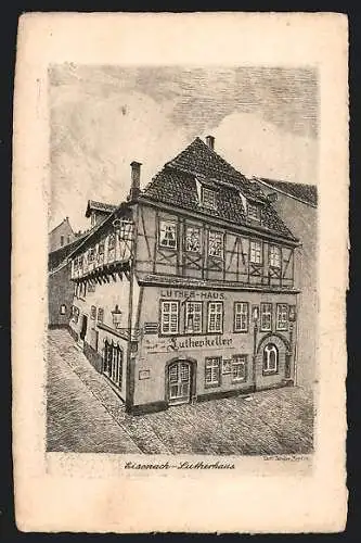 Künstler-AK Eisenach, Lutherhaus mit Gasthof Lutherkeller