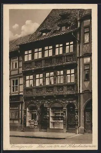 AK Wernigerode /Harz, Haus von 1676 mit Holzschnitzereien