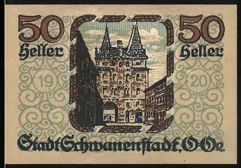 Notgeld Schwanenstadt 1920, 50 Heller, Stadtansicht und Gültigkeitstext