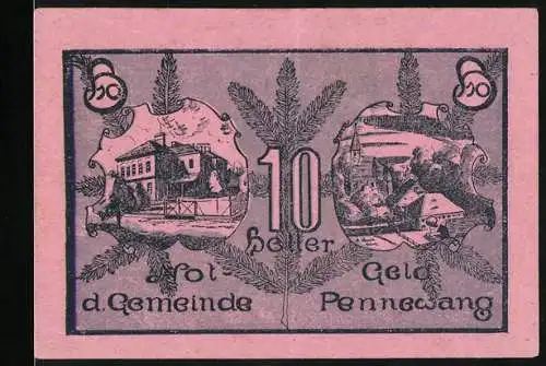 Notgeld Pennewang, 1920, 10 Heller, Gebäude und Landschaft mit Text über Ausgabe und Verwendung