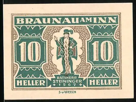 Notgeld Braunau am Inn, 10 Heller, Ratsherr Steininger 1567 und Stadtwappen der Stadtgemeinde