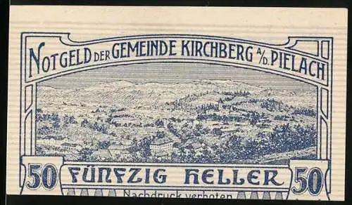 Notgeld Kirchberg an der Pielach, 1920, 50 Heller, Landschaftsabbildung mit Text auf Rückseite