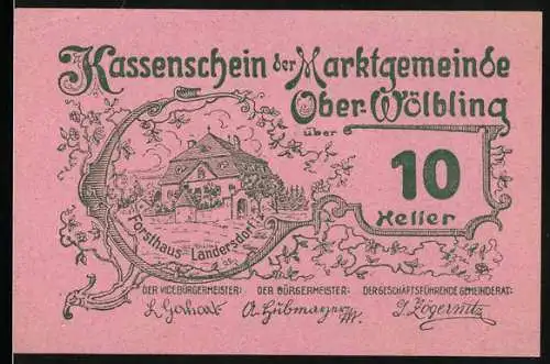 Notgeld Ober-Wölbling, 1920, 10 Heller, Kassenschein der Marktgemeinde Ober-Wölbling mit Forsthaus Landersdorf