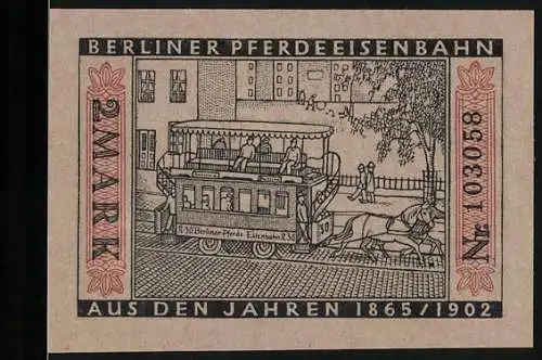 Notgeld Berlin, 1922, 2 Mark, Berliner Pferdeisenbahn aus den Jahren 1865 /1902