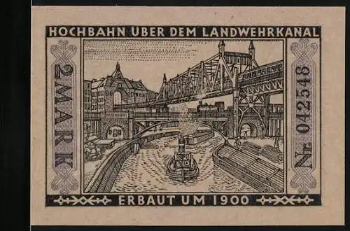 Notgeld Berlin, 1922, 2 Mark, Hochbahn über dem Landwehrkanal, Stadtnutzung Strassenbahn, Erbaut um 1900