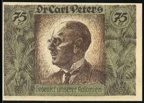 Notgeld Berlin 1921, 75 Pf., Dr. Carl Peters Portrait, Gedenkt unserer Kolonien, Afrikakarte & Kolonialgebiete 1884-1918