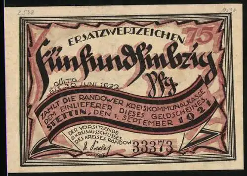 Notgeld Stettin- Randow 1922, 75 Pfennig, Ersatzwertzeichen, Gebäudeansicht und Landschaft mit Text