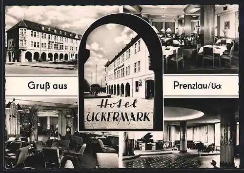 AK Prenzlau /Uck., Hotel Uckermark - Foyer, Aussenansicht, Speiseraum