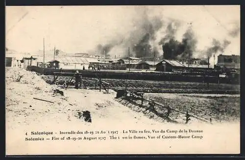 AK Salonica, Fire of 18-20 August 1917, The town in flames, Vue of Costum-House Camp