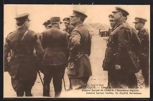 AK Salonique, Camp de Zeitenlik, General Sarrail visiting the English Intendance